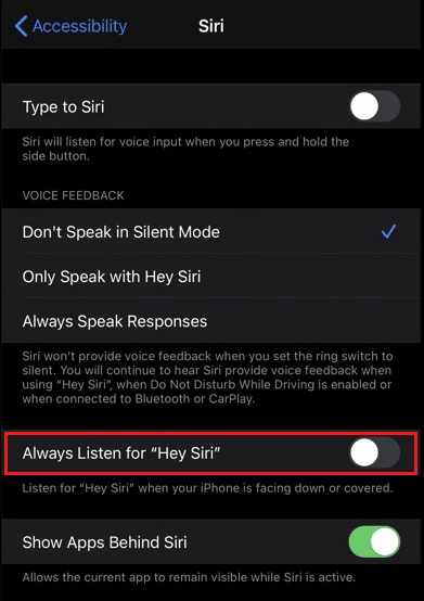 turn on the toggle for the Always Listen for “Hey Siri” option
